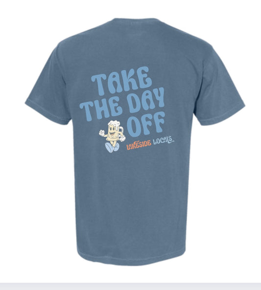 Take the Day Off Adult T-Shirt