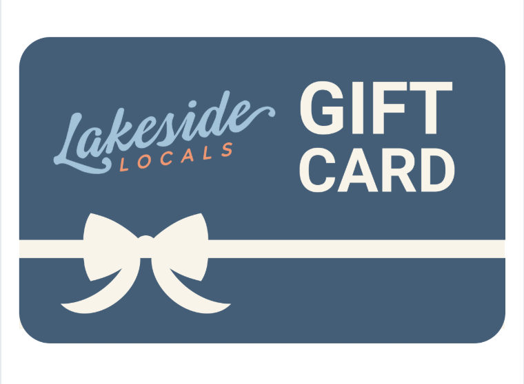 Lakeside Locals E-Gift Card